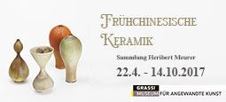 Frühchinesische Keramik. Grassi Museum 2017